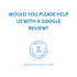Would you consider a Google Review?